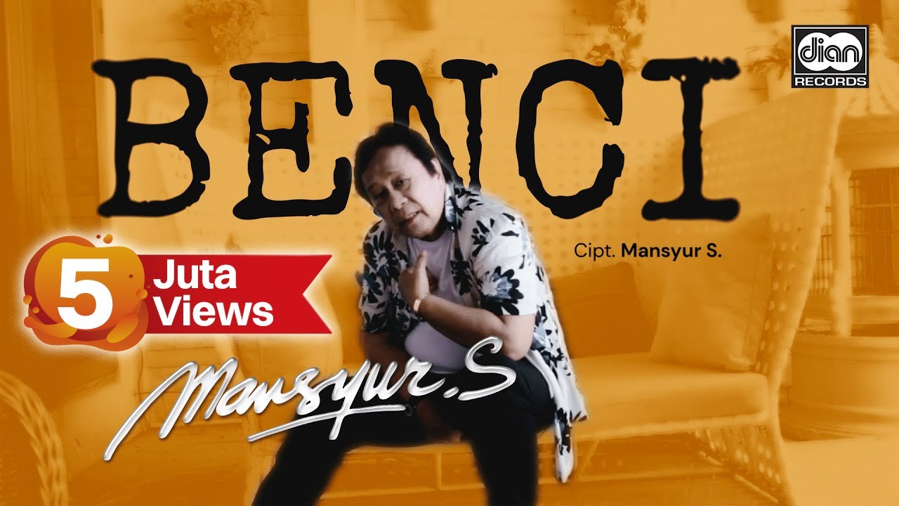 Mansyur S - Benci | Official Music Video