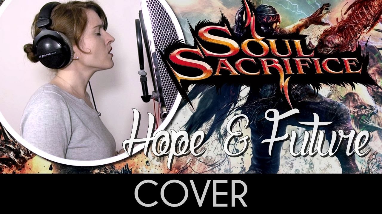 ♈ [Cover] Hope & Future On The Same Page - Soul Sacrifice