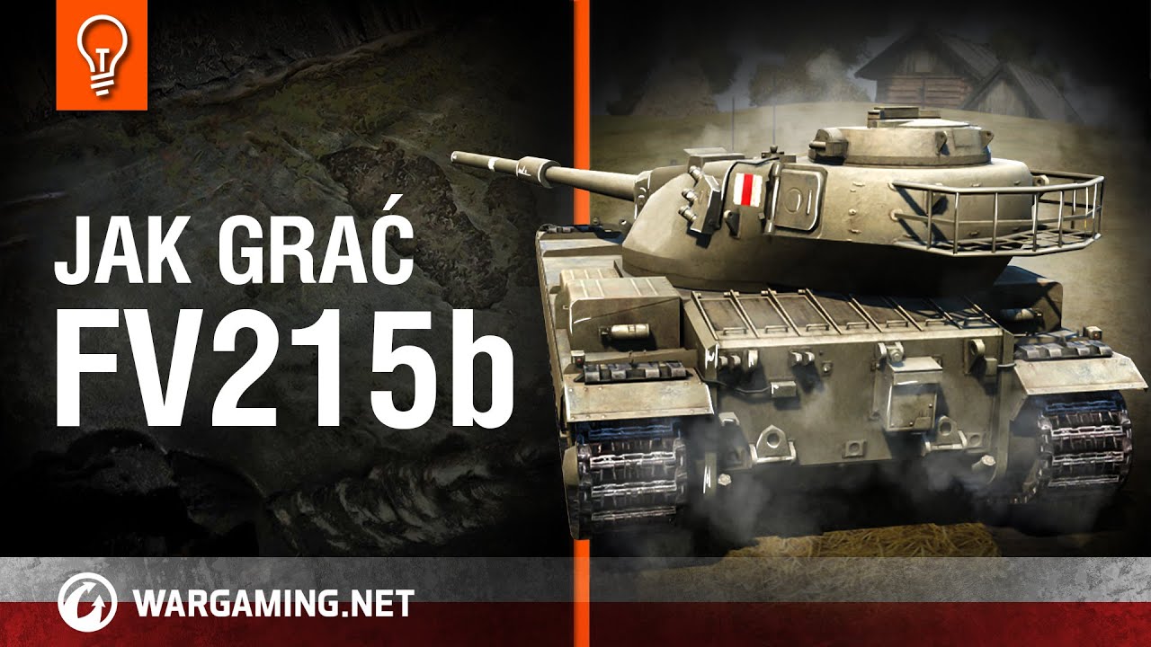 Jak grać FV215b [World of Tanks Polska]