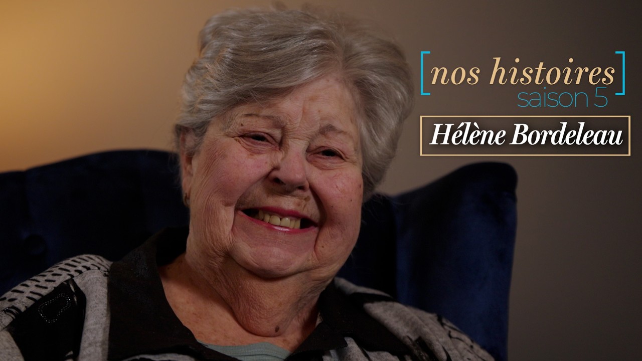 Hélène Bordeleau | Nos Histoires (S05Ep02)