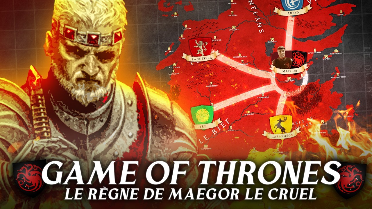 L'histoire de MAEGOR le CRUEL ! (Le PIRE ROI Targaryen dans Game of Thrones)