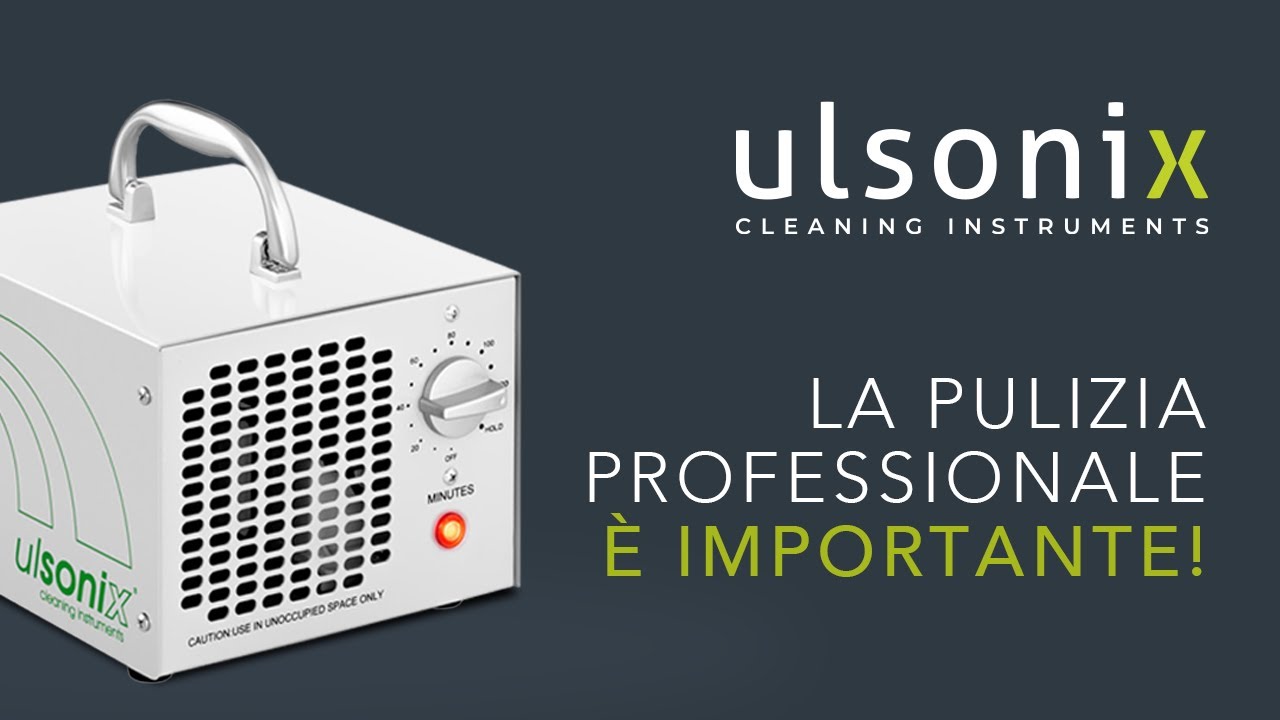 GENERATORE DI OZONO - LA PULIZIA CON L'OZONO &Egrave; IL METODO DI DISINFEZIONE PI&Ugrave; EFFICACE | Ulsonix