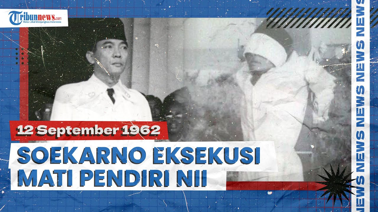 Detik-detik Kartosoewirjo Dieksekusi Mati Presiden Soekarno, Dibawa Setelah Makan Bersama Keluarga
