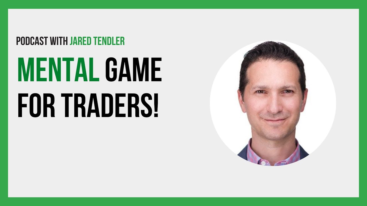 Trading psychology masterclass with Jared Tendler