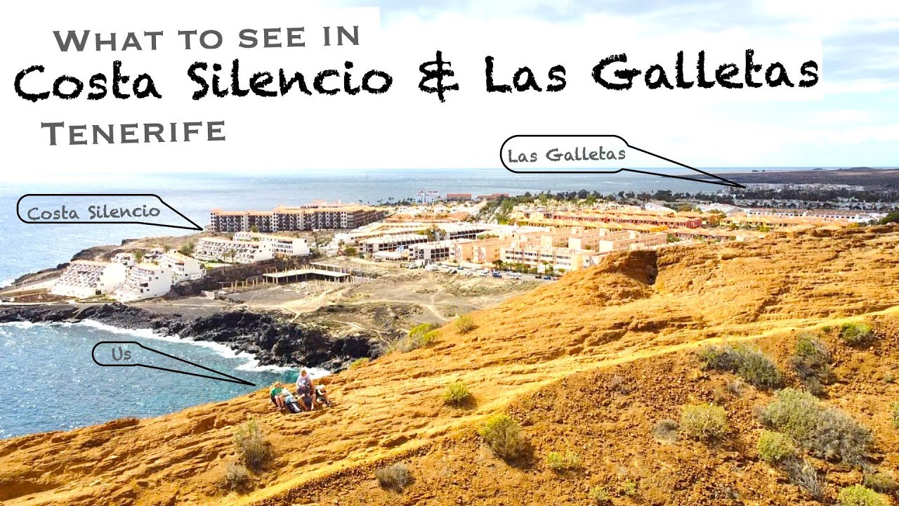 What to see in Costa Silencio & Las Galletas! (Tenerife)