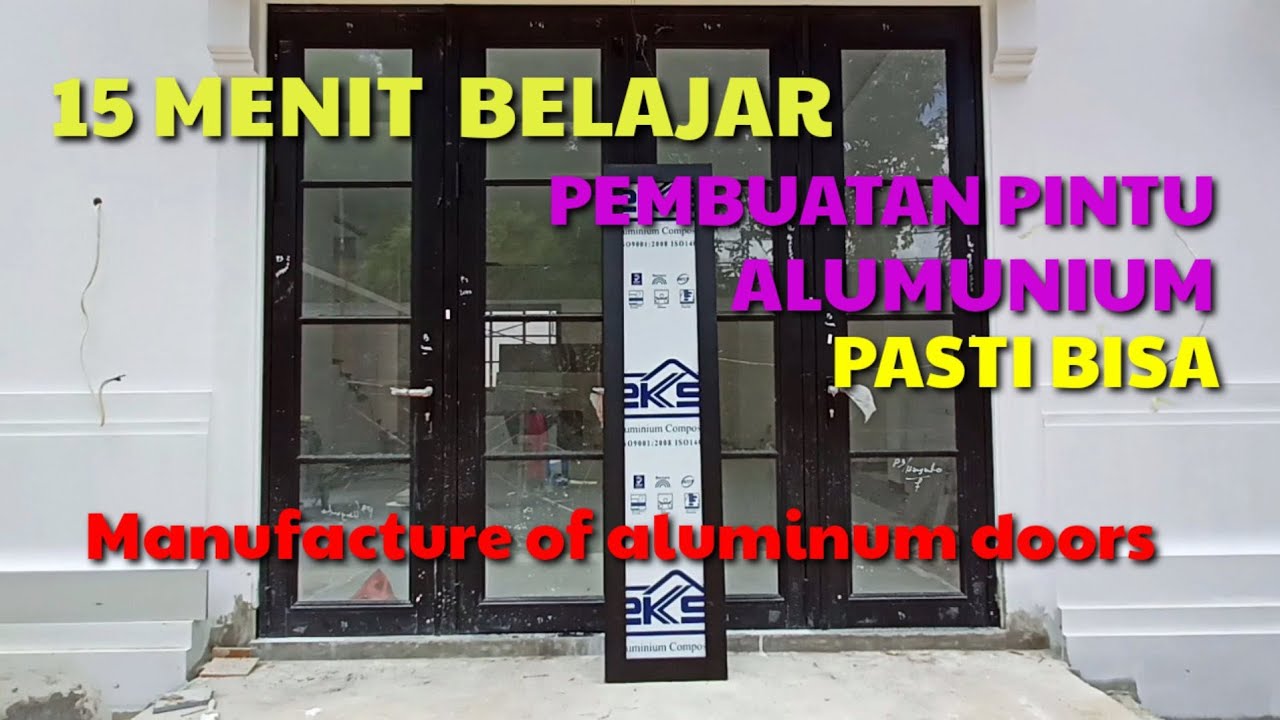 MEMBUAT PINTU ALUMUNIUM MUDAH DAN CEPAT || Making aluminum doors easy and fast