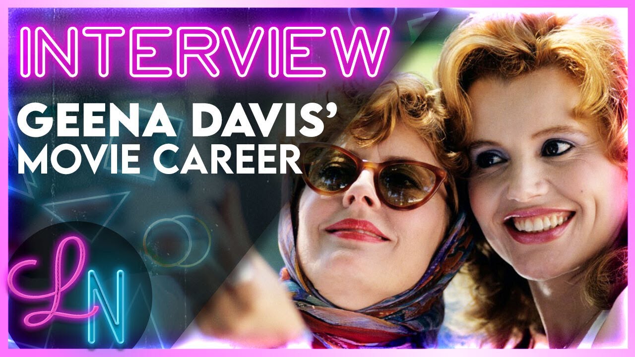 Geena Davis Career Interview: Thelma and Louise, The Fly, Beetlejuice and More