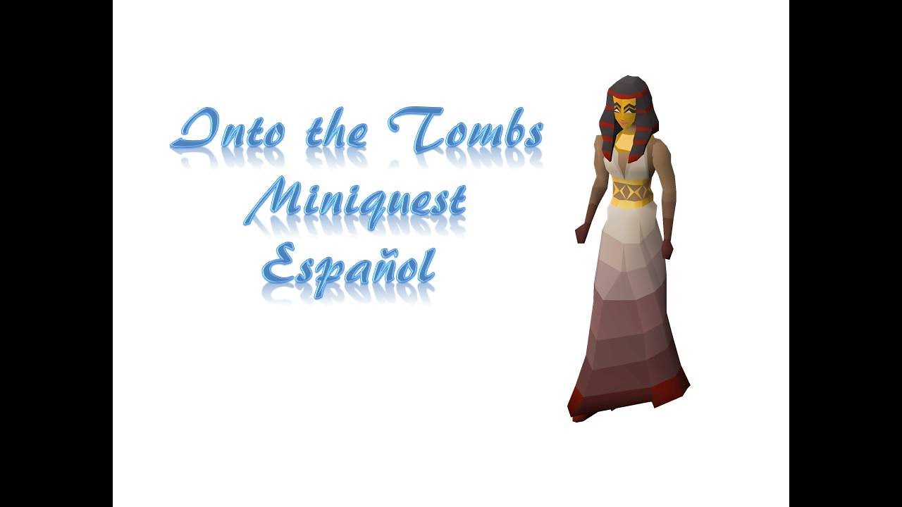 Into the Tombs miniquest OSRS Español
