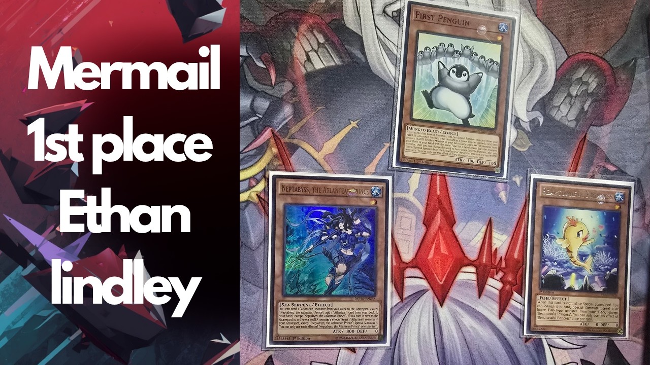 1st Place Mermail Regional Deck Profile ft.  ‪@EthanLindleyYGO