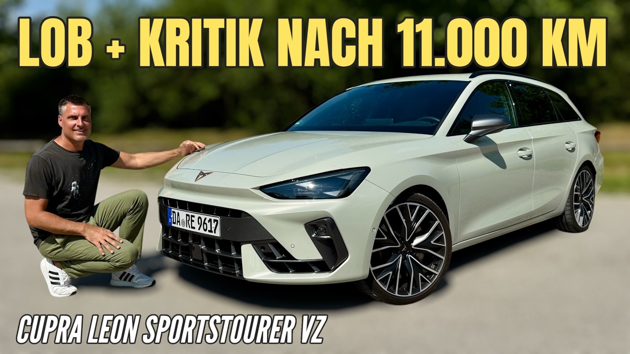 CUPRA LEON Sportstourer VZ: Lob und Kritik nach 11.000 km | Langzeit - Test | 333 PS | 2025