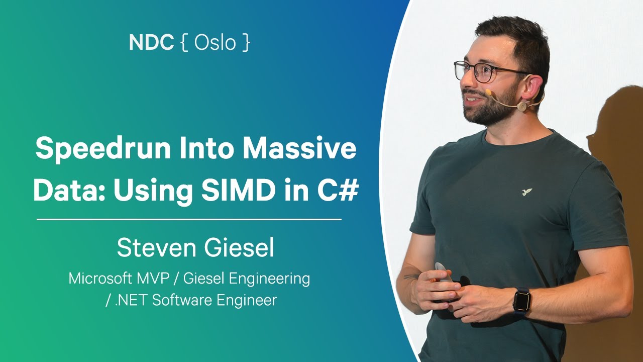 Speedrun Into Massive Data: Using SIMD in C# - Steven Giesel - NDC Oslo 2025