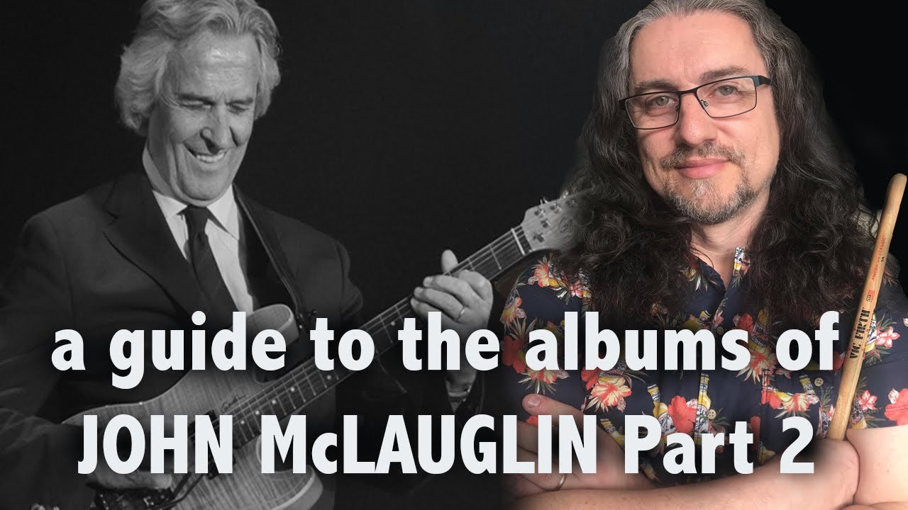 The albums of John McLaughlin: A guide part 2