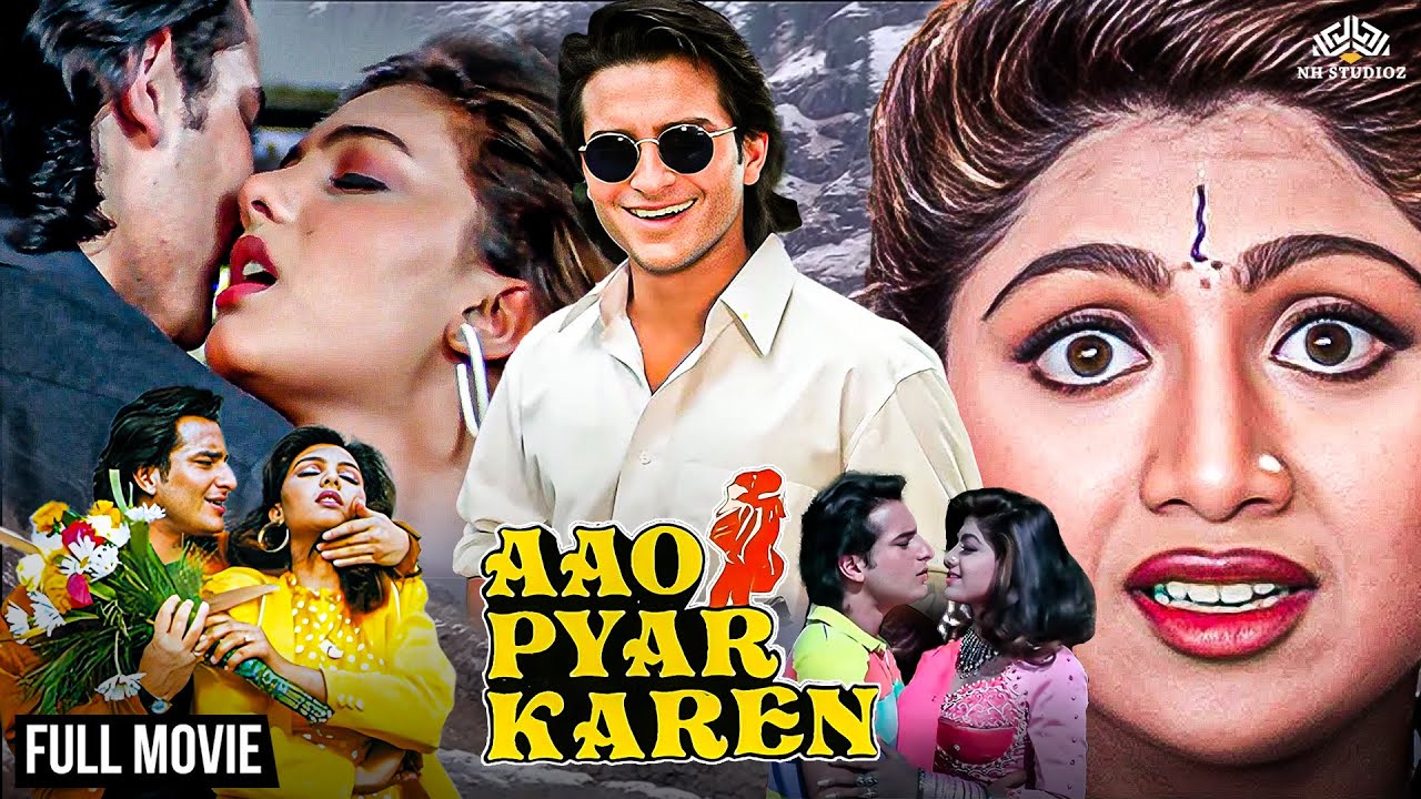 Aao Pyaar Karen - Full Hindi Movie | Saif Ali Khan, Shilpa Shetty | Romantic Movie