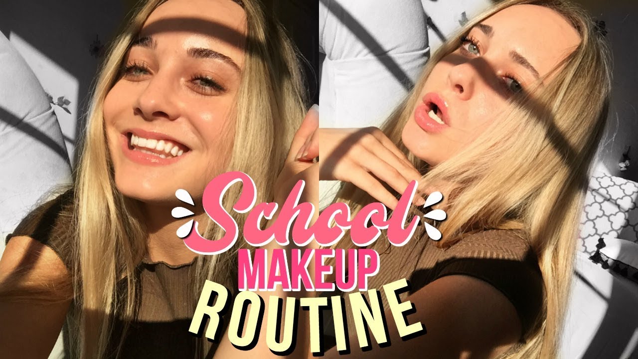 High School Makeup Routine 2017