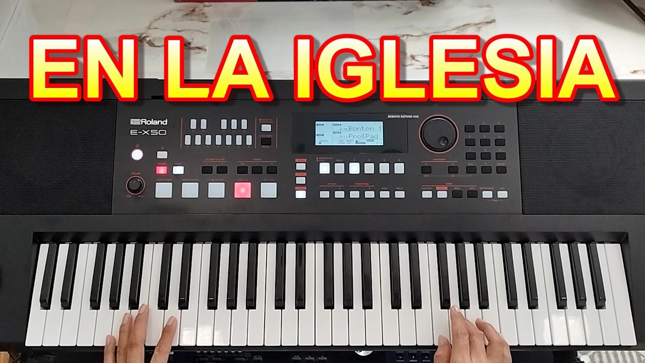 COMO USAR EL TECLADO E X50 ROLAND EN LA IGLESIA