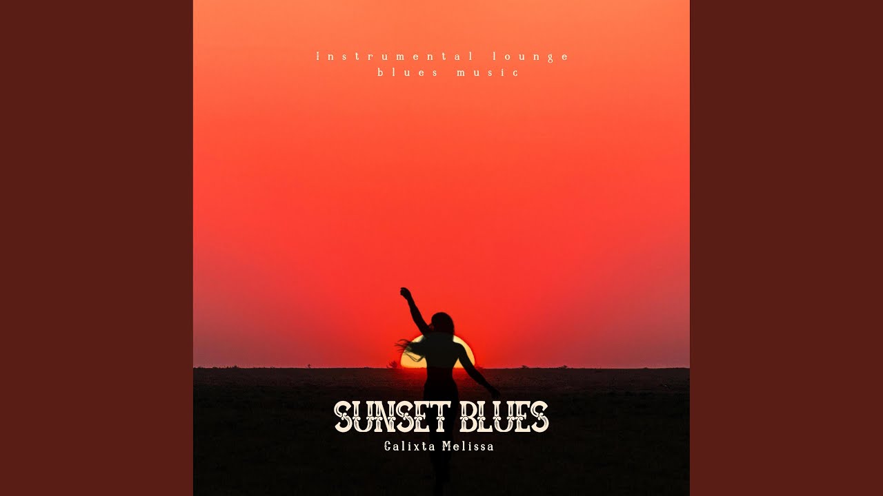 Sunset Blues