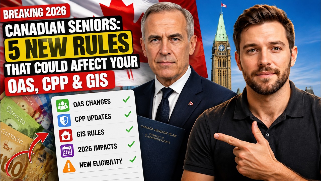 Canadian Seniors: 5 New Rules in 2026 That Could Affect Your OAS, CPP & GIS