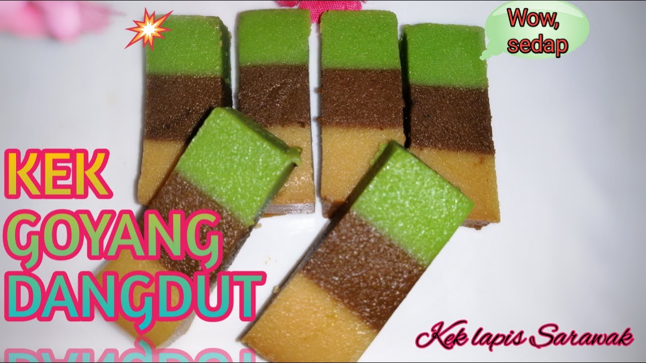 KEK GOYANG DANGDUT || KEK LAPIS SARAWAK
