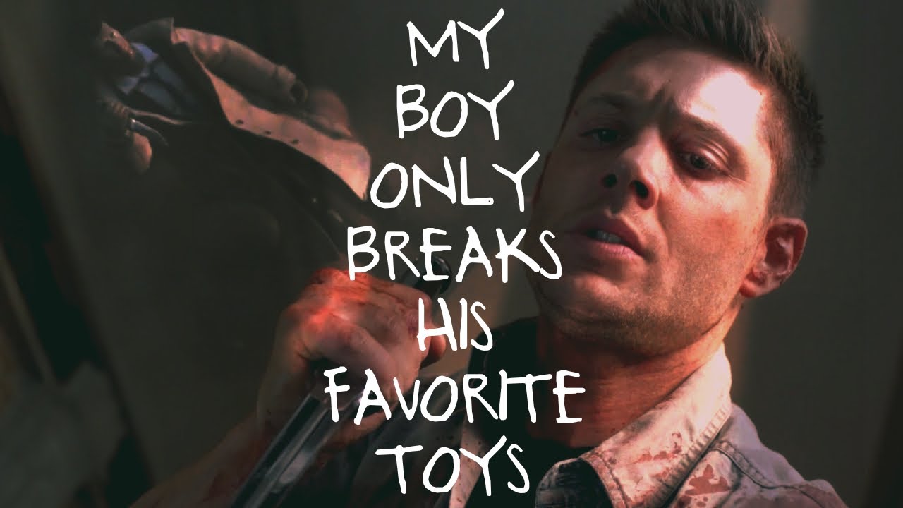 my boy only breaks his favorite toys | destiel