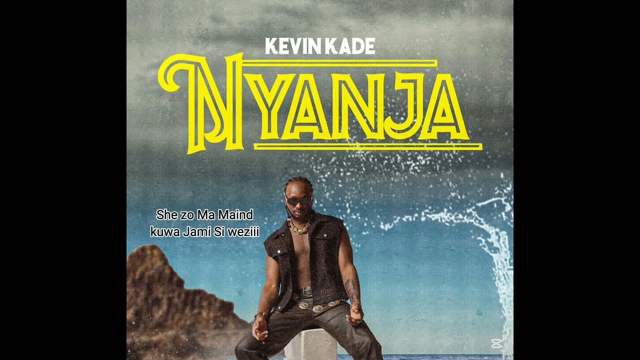 Kevin Kade_NYANJA(Official_Lyrics)