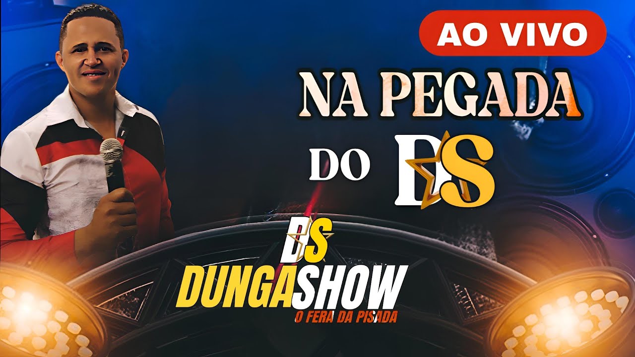 DUNGA SHOW na PEGADA do DS
