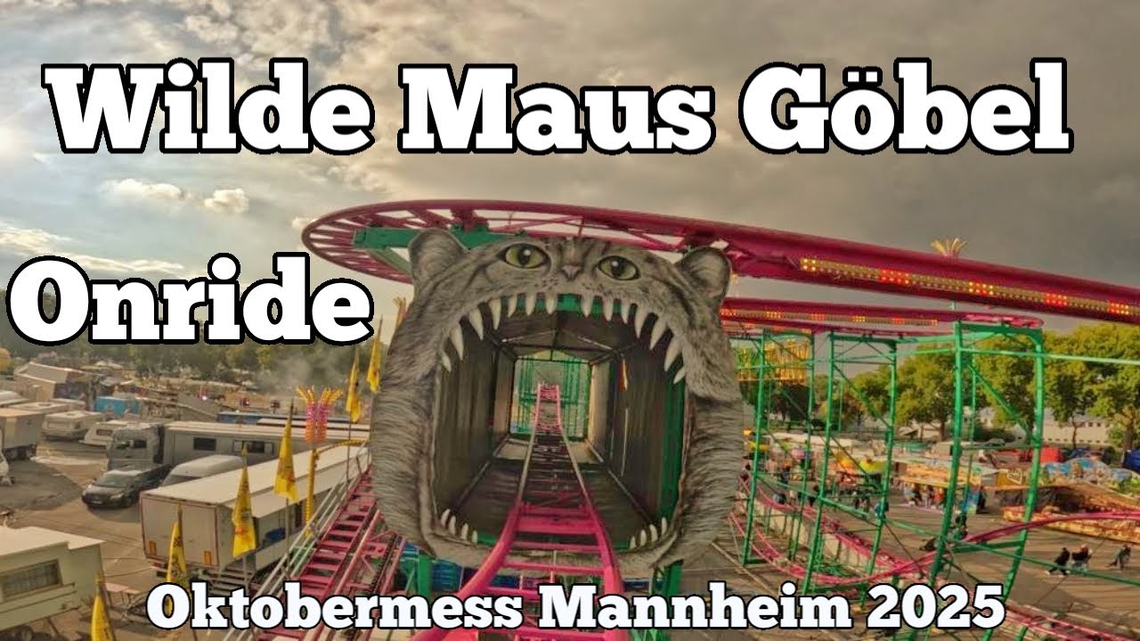 Wilde Maus - Göbel - Onride | Oktobermess Mannheim 2025