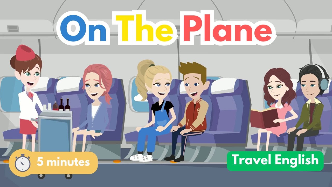 5-Minute English Conversation Practice:  On The Plane (Travel English)