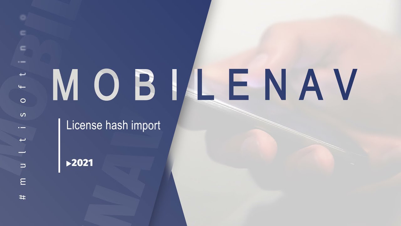 How to import license hash in MobileNAV?
