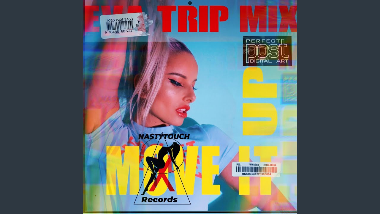 Move it up (Eva Trip Mix)