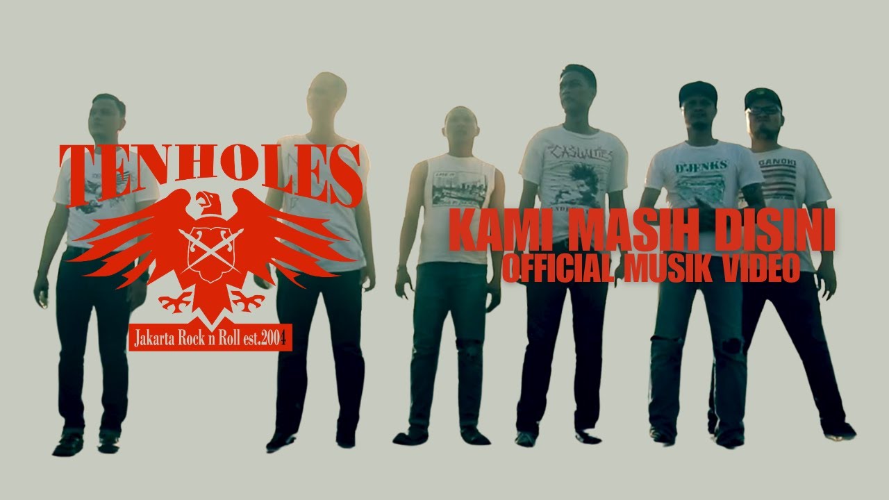 TENHOLES_KAMI MASIH DISINI OFFICIAL VIDEO