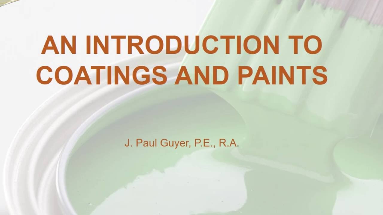 Introduction to Coatings and Paints