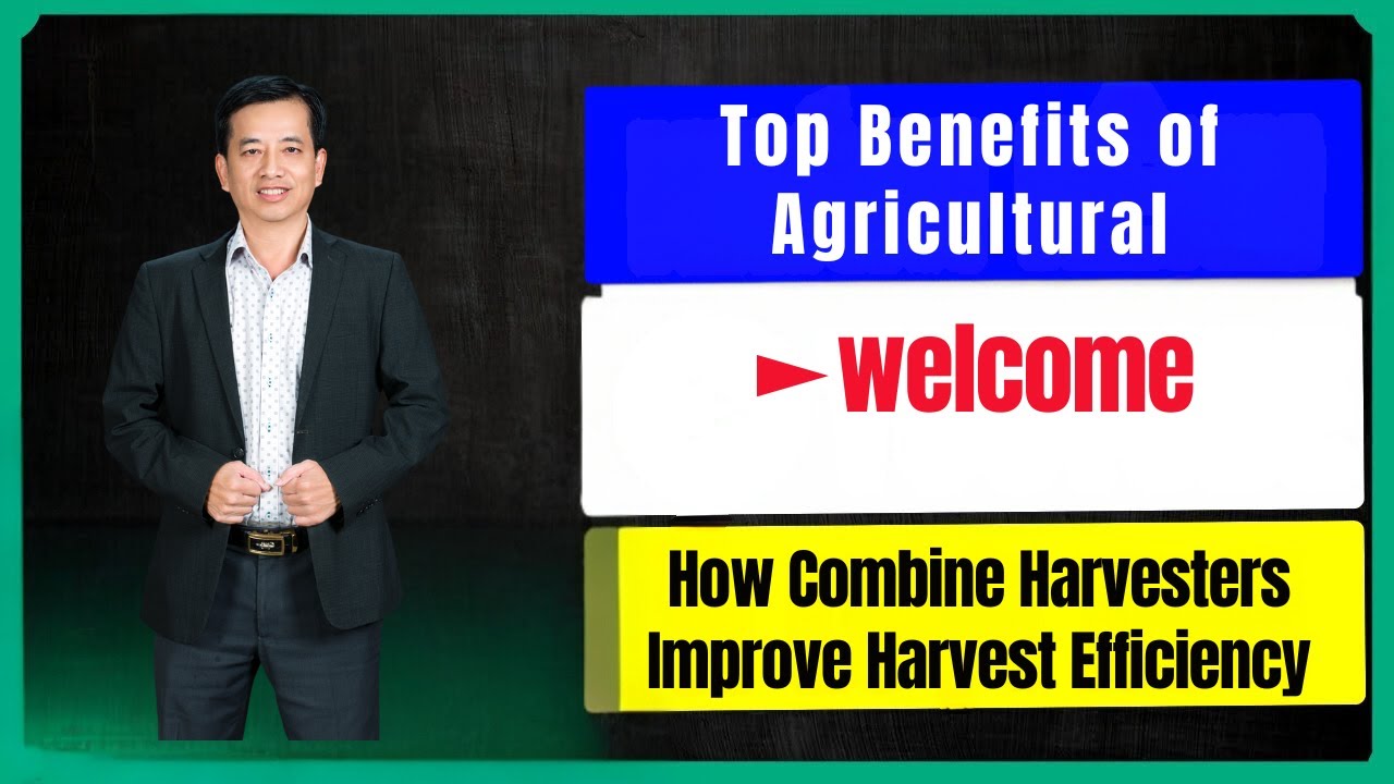 How Combine Harvesters Improve Harvest Efficiency