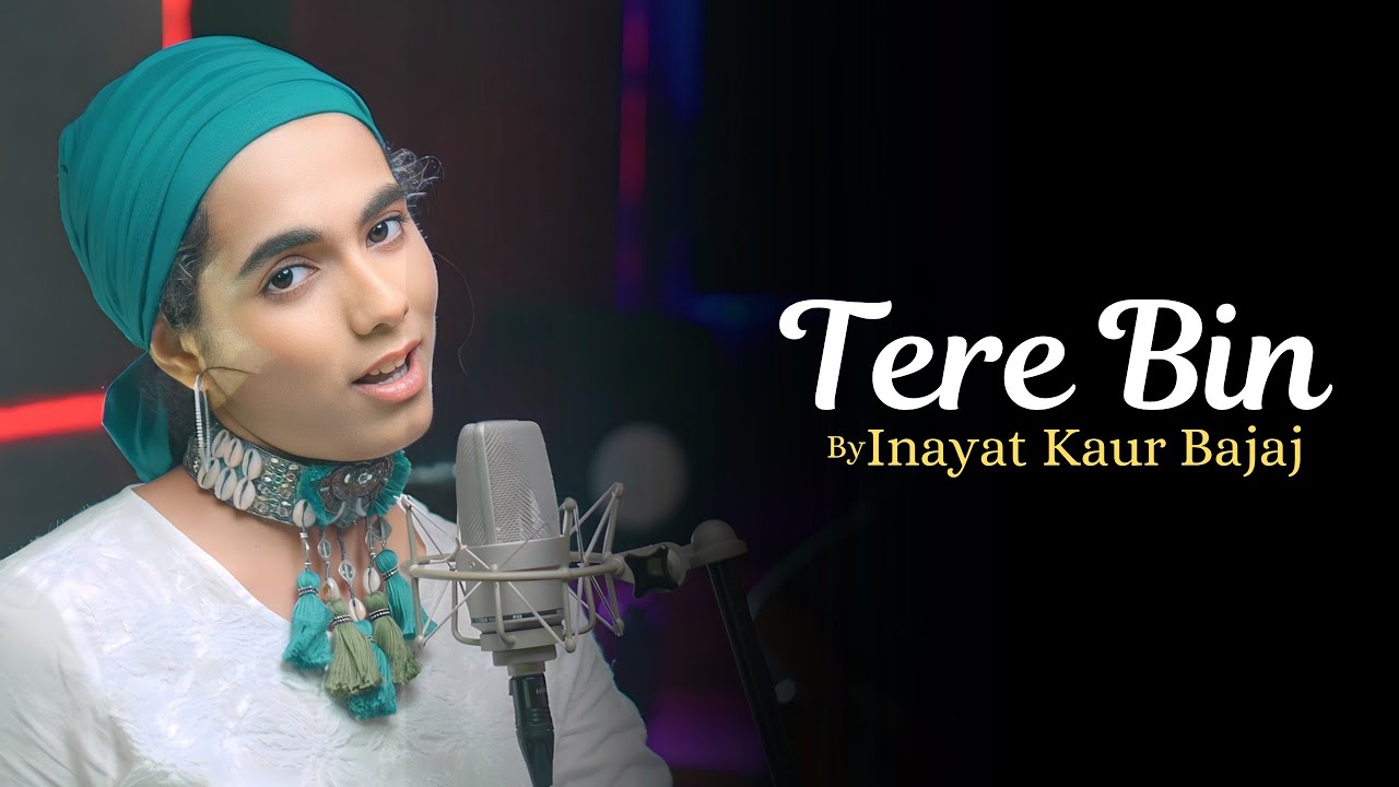 Tere Bin Sanu Soneya | Cover By Inayat Kaur Bajaj | Sing Dil Se | Rabbi Shergill