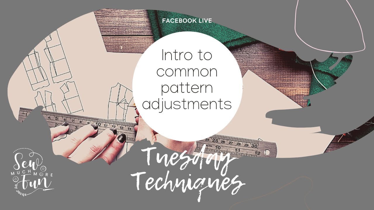 Introduction to common pattern adjustments