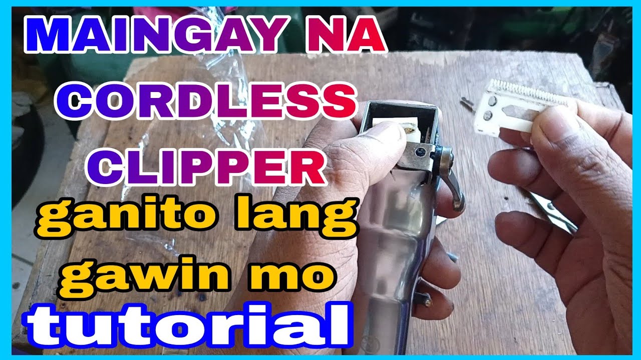 PAANO AYUSIN ANG MAINGAY NA WIRELESS CORDLESS CLIPPER Paano mapatahimik maingay clipper Noli Omigan