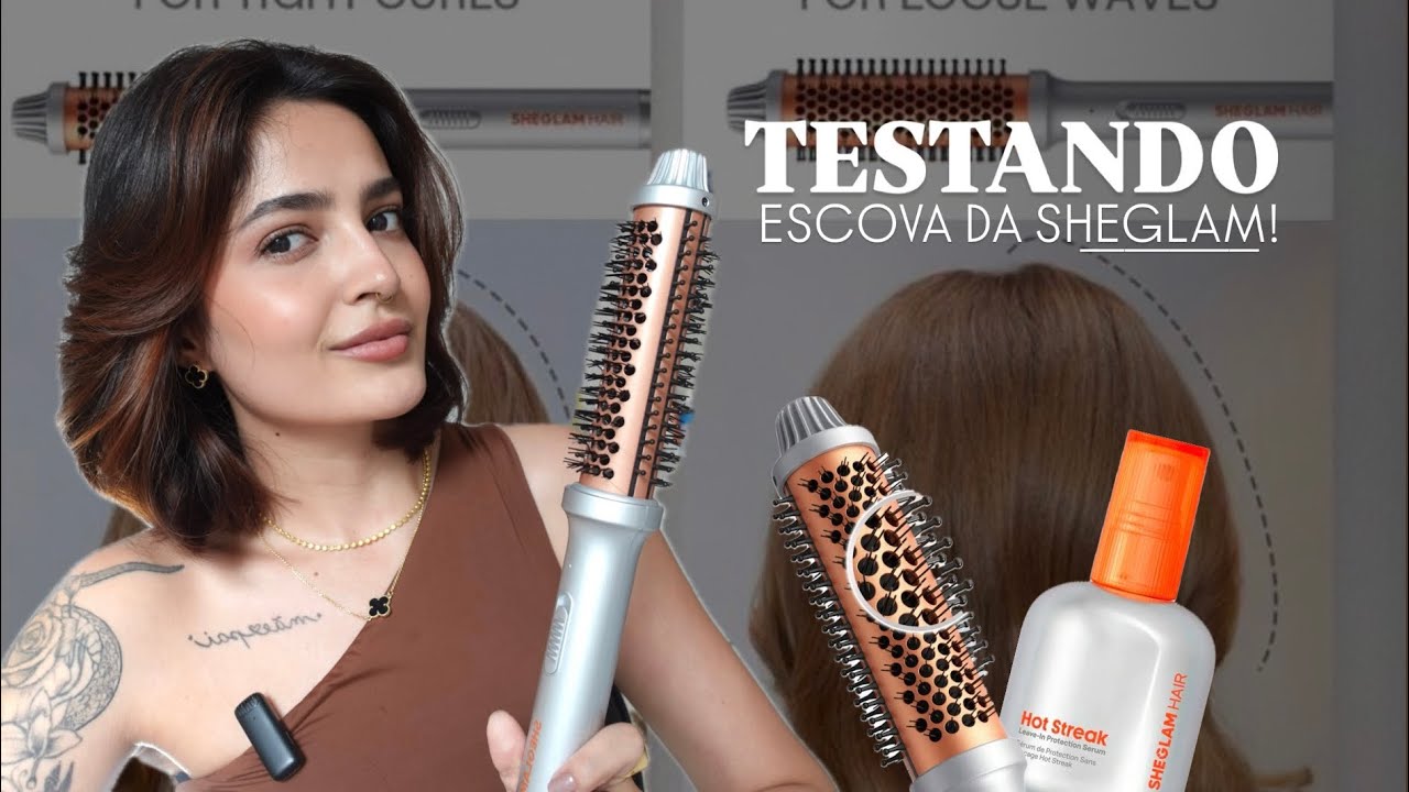 Sheglam Hair: Testei a Nova Escova Modeladora | Será que vale a pena?