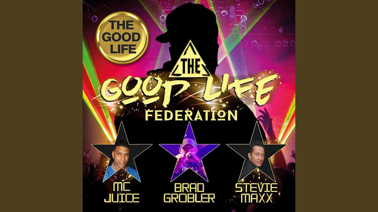 The Good Life (Radio Edit)