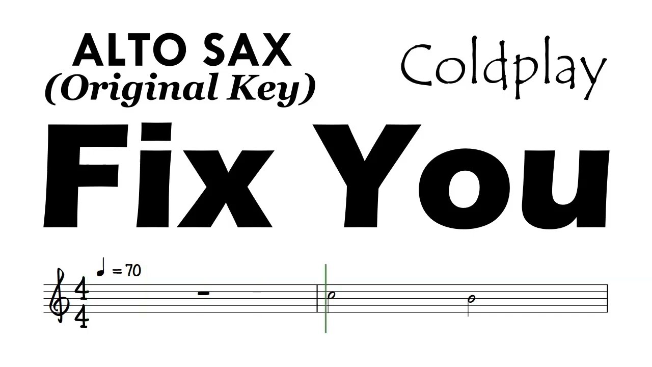 Fix You Alto Sax Original Key Sheet Music Backing Track Partitura Coldplay