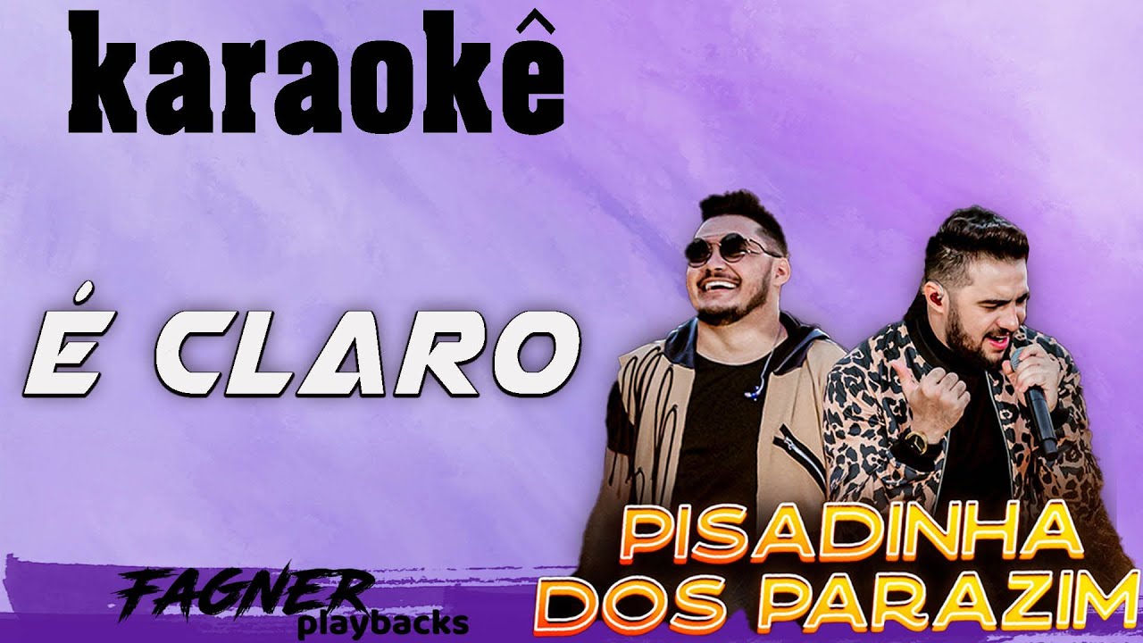 KARAOKÊ - É CLARO -  OS PARAZIM
