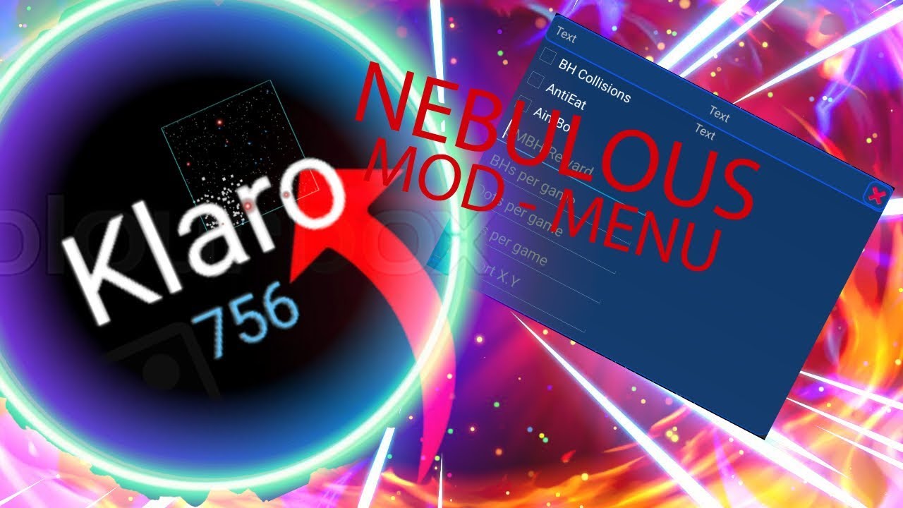 NEBULOUS MOD MENU HACK MASS / LVL HACK 1.000.000+ MASS //#Agnosia