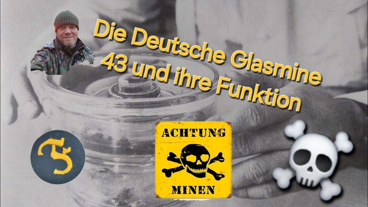 Die Deutsche Glasmine 43 und ihre Funktion, vorgestellt vom Waldmeiker