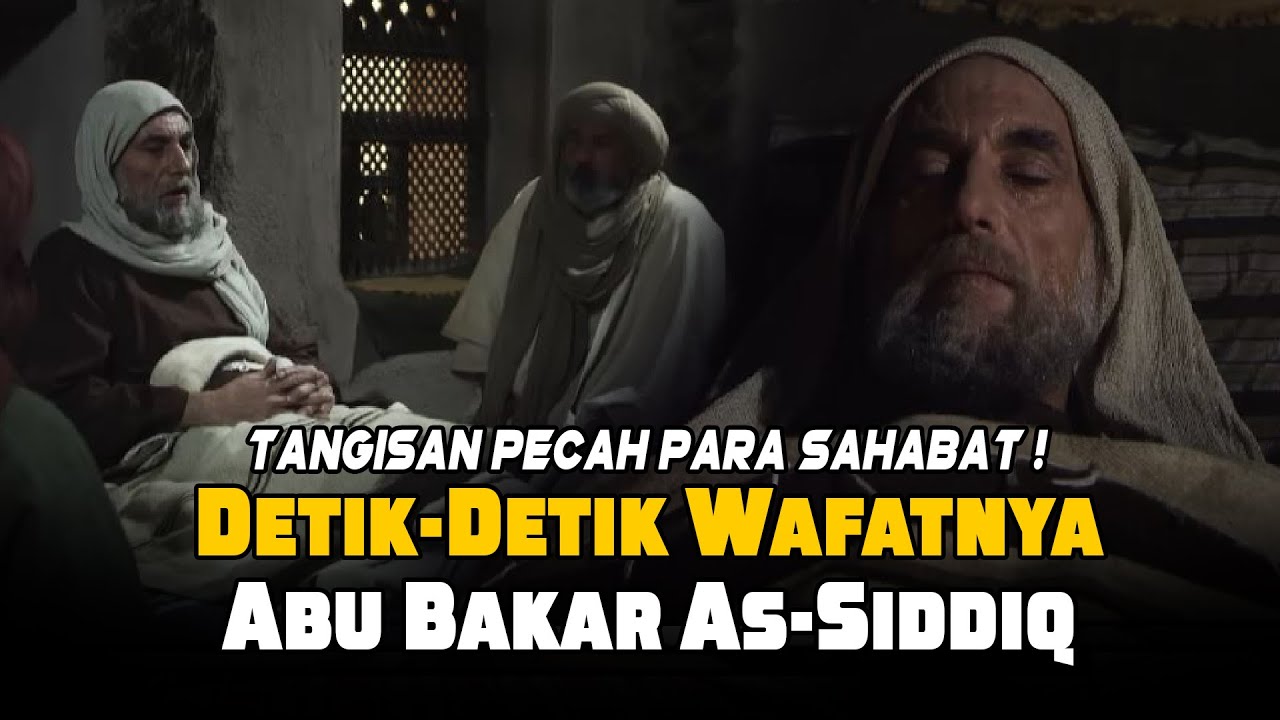 Kisah Haru Kematian Abu Bakar As-Siddiq Sahabat Terbaik Rasulullah