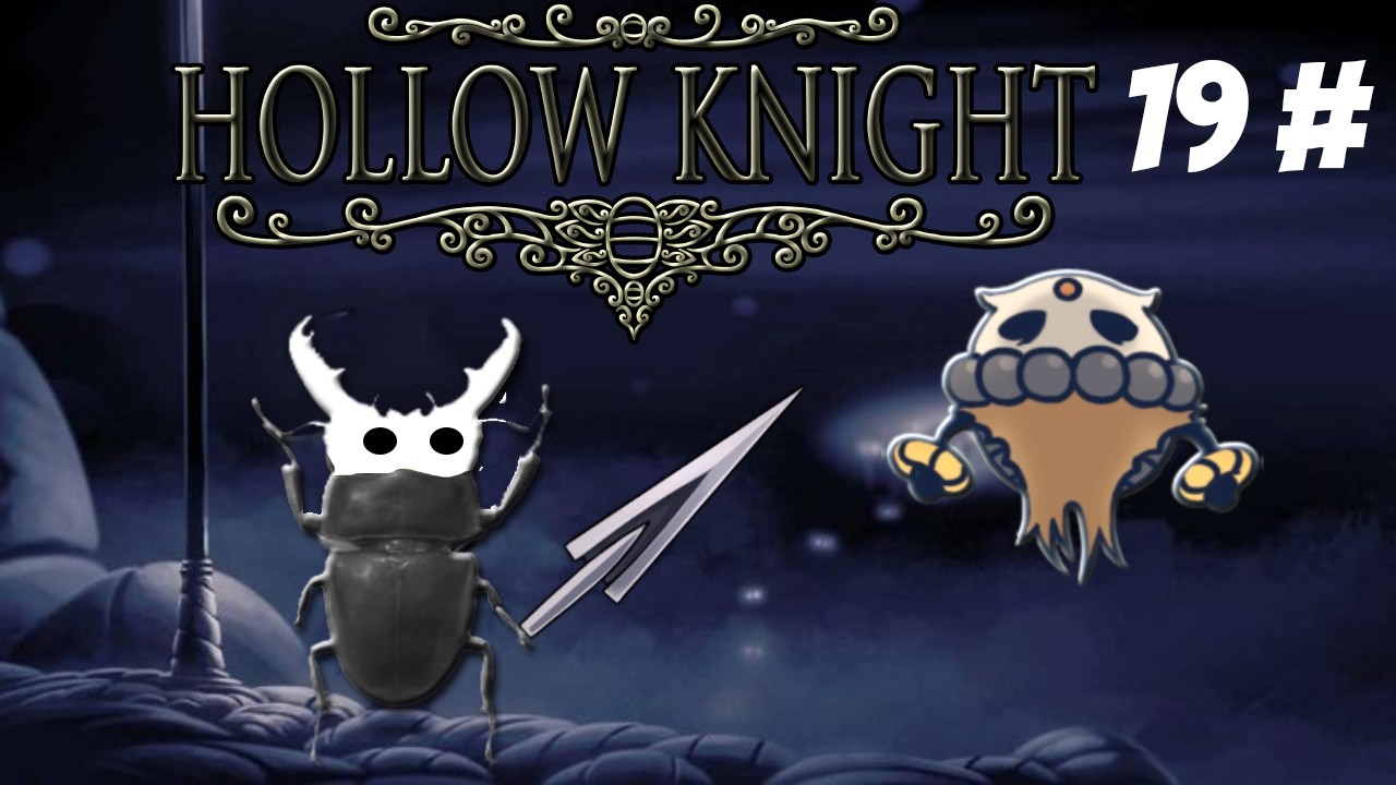 Anciano HU | Jugando Hollow Knight #19