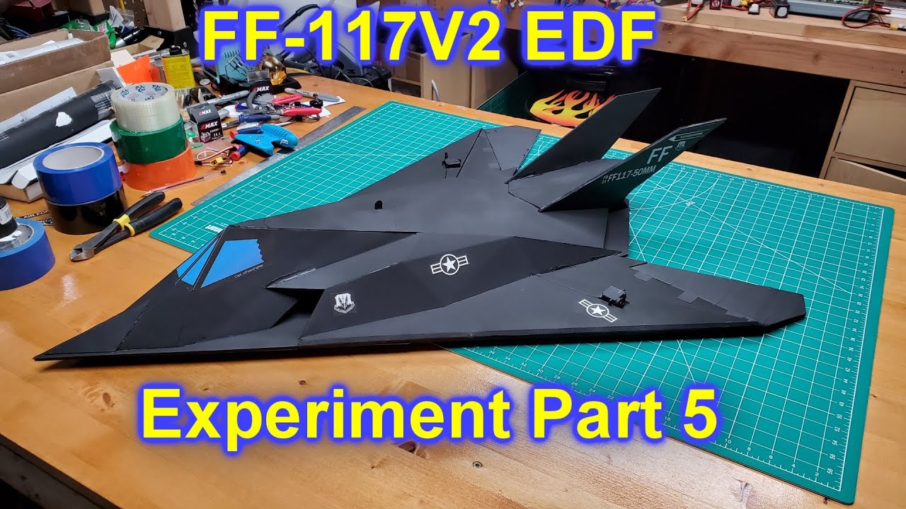 FF-117V2 EDF Experiment Part 5  (50mm EDF)