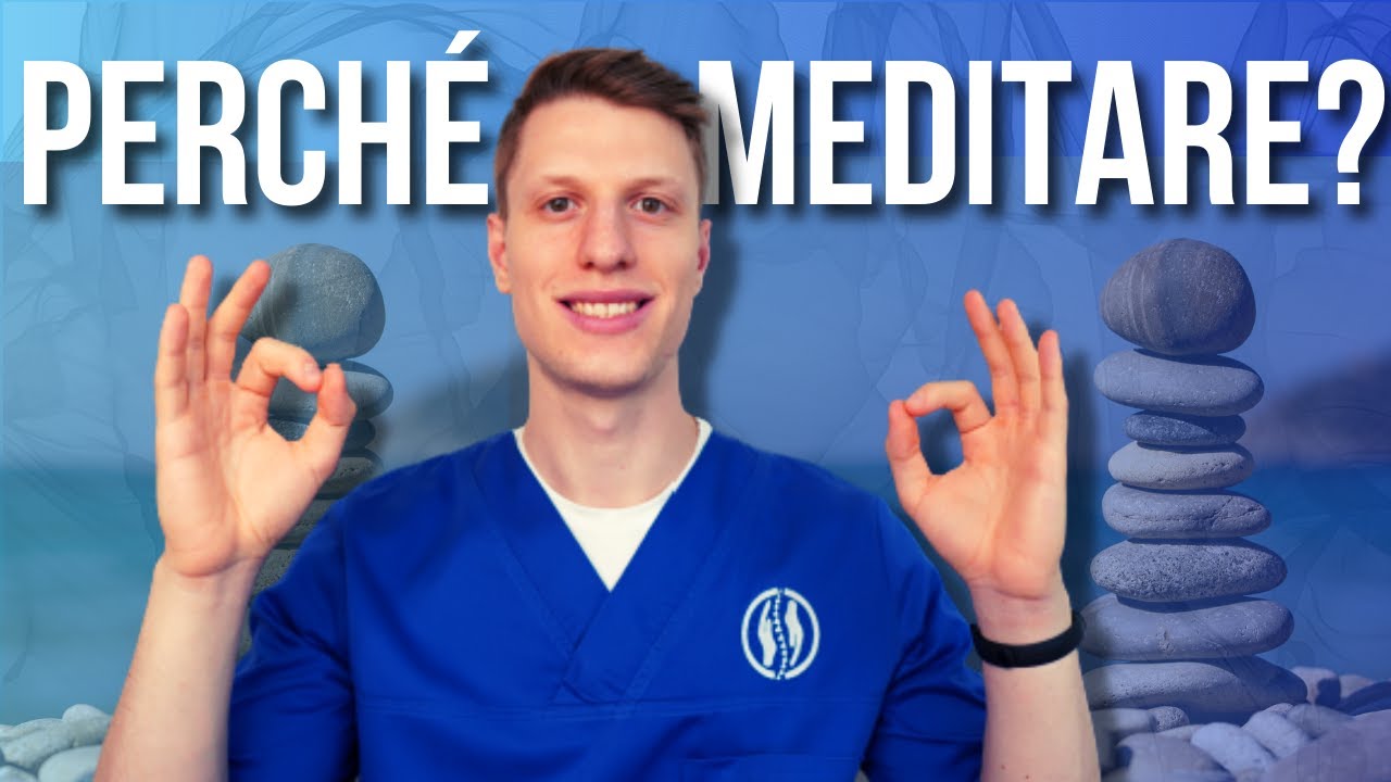 Perchè MEDITARE fa BENE? Gli straordinari EFFETTI della meditazione