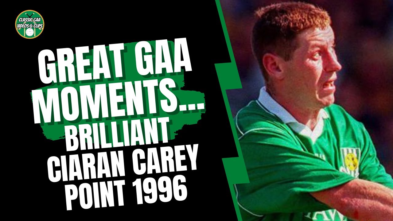 Great GAA Moments... Brilliant Ciaran Carey Point (1996)