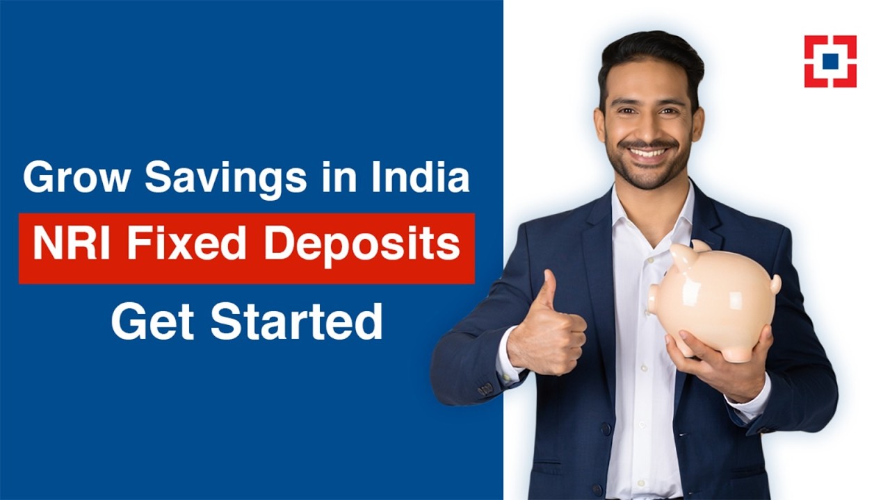 NRI Fixed Deposits Explained: Tax-Free Interest and Easy Repatriation | HDFC Bank