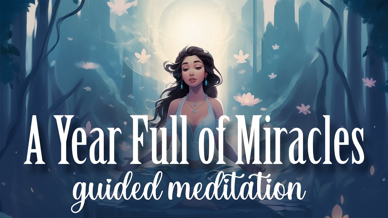 You Will Experience a Year full of Miracles! (Guided Meditation)