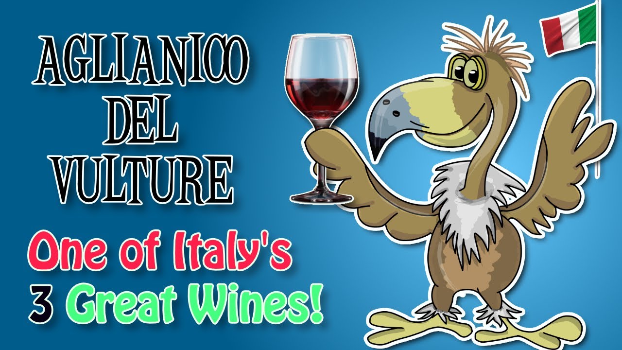 Time to Taste one of Italy's Top 3 Wines - Aglianico Del Vulture!