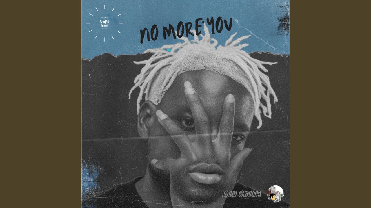 NO MORE YOU